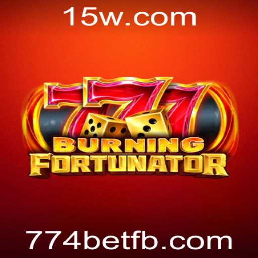 BurningFort e 774bet: Descubra o Novo Fenômeno dos Jogos Online